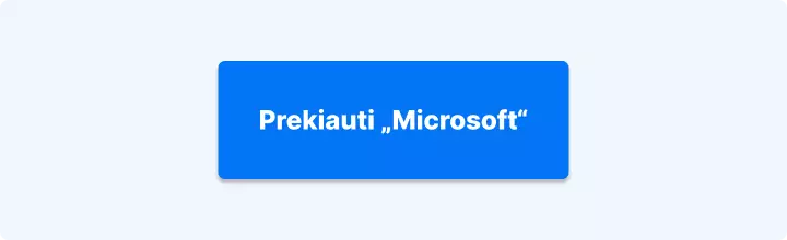 Mėlynas mygtukas su užrašu „Prekiauti Microsoft“.
