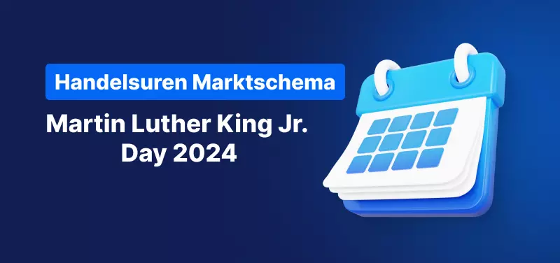 Marktschema handelsuren - Martin Luther King Jr. Day 2024