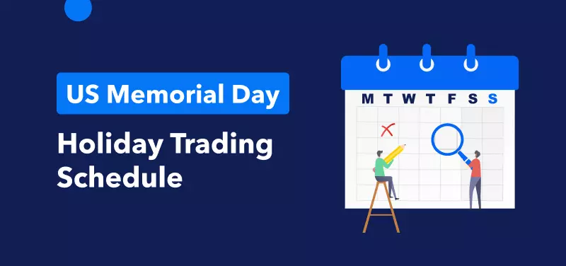 Memorial Day trading schedule