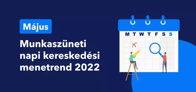 Májusi kereskedési menetrend
