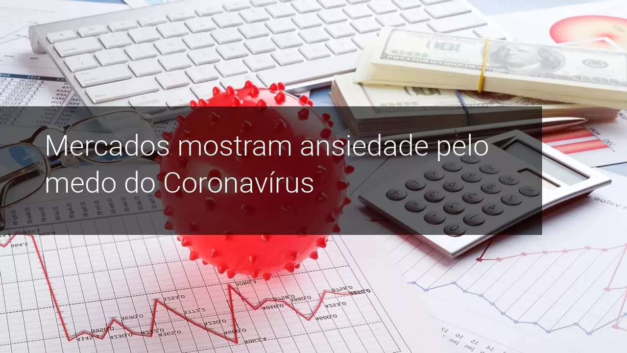 Mercados mostram ansiedade pelo medo do Coronavírus - Admiral Markets