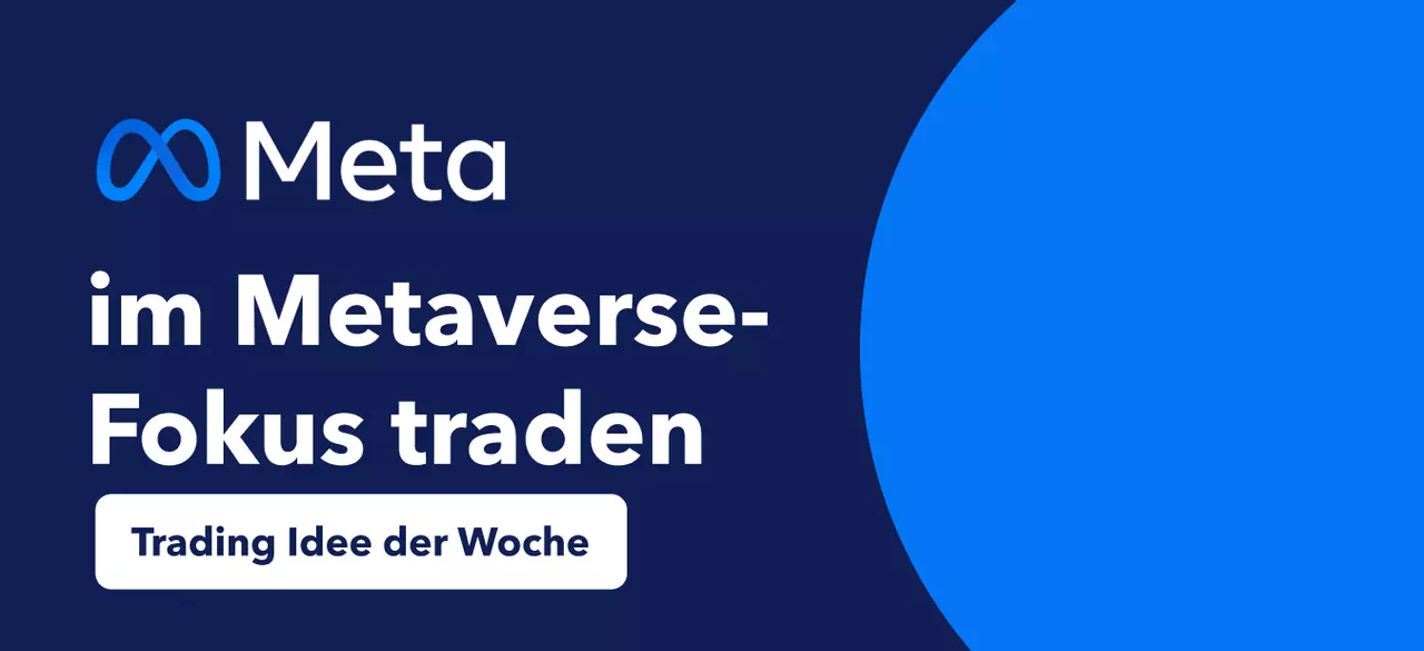 Meta im Metaverse-Fokus traden
