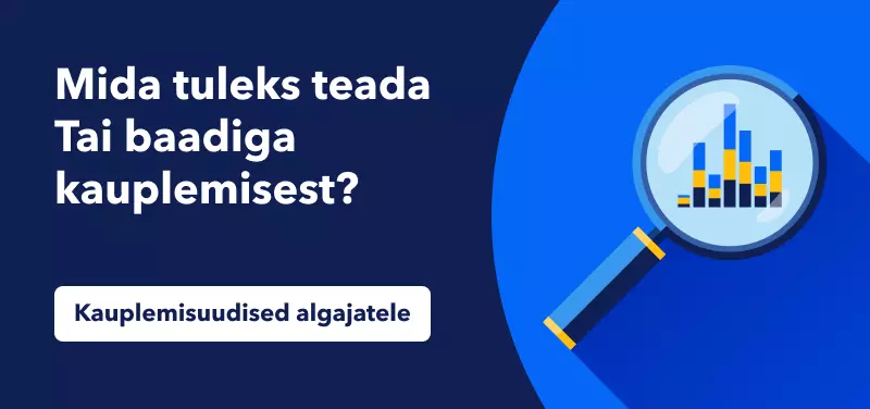 Mida tuleks teada Tai baadiga kauplemisest?