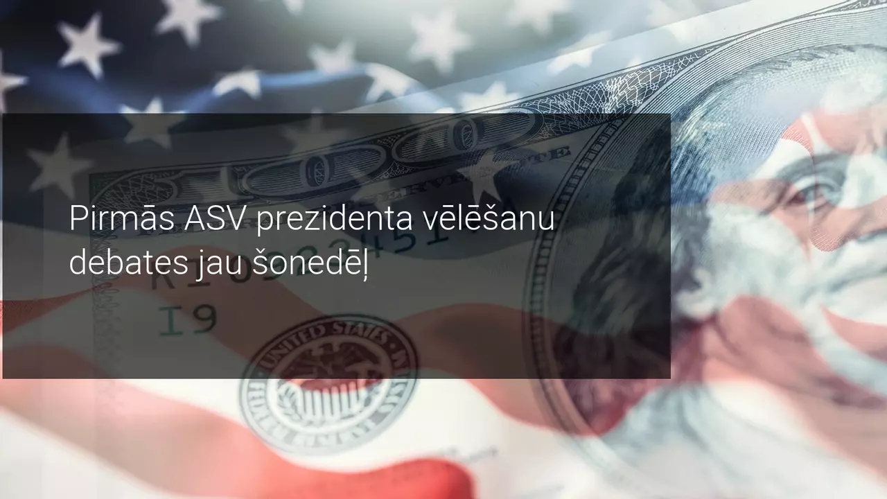 Nedēļas tirgus apskats: uzmanība ASV prezidenta vēlēšanu debatēm un nodarbinātības datiem