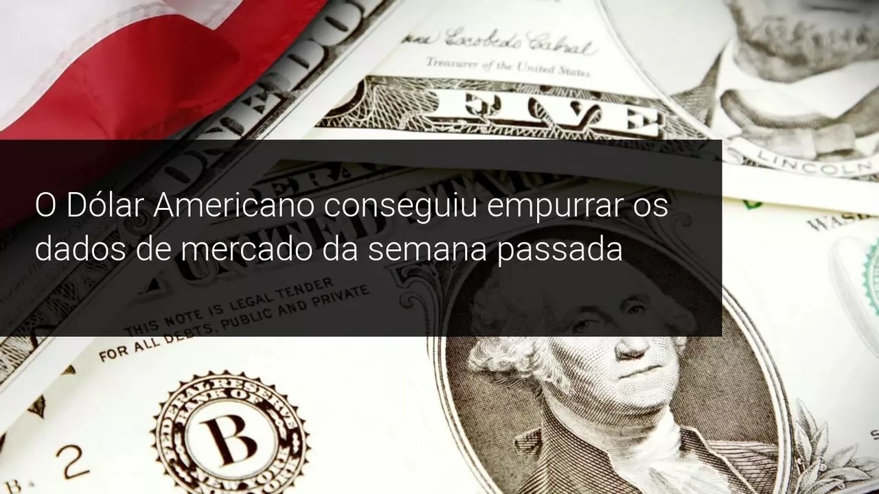 O Dólar Americano conseguiu empurrar os dados de mercado da semana passada - Admiral Markets