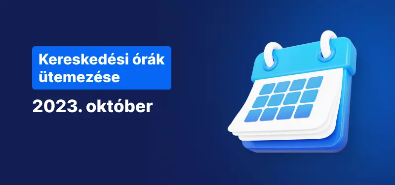 Kereskedési órák ütemezése 2023. október