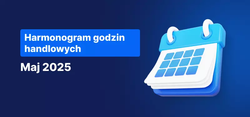 Kalendarz na niebieskim tle z białym tekstem: „Harmonogram Godzin Handlowych Maj 2025”.