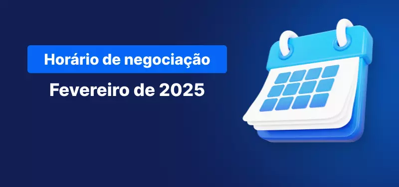 Horário de negociação de fevereiro de 2025