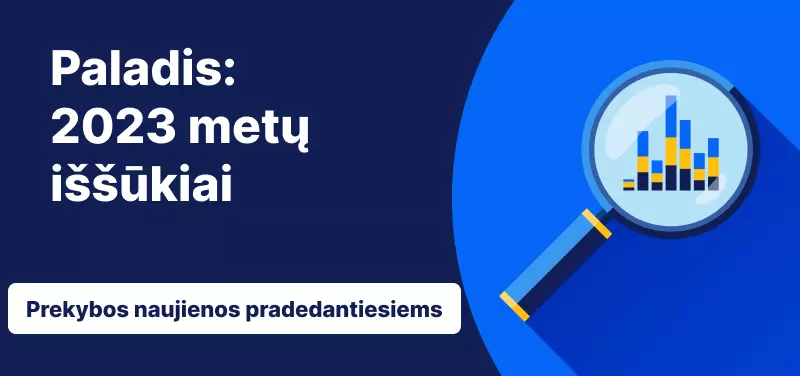 Paladis: 2023 metų iššūkiai 