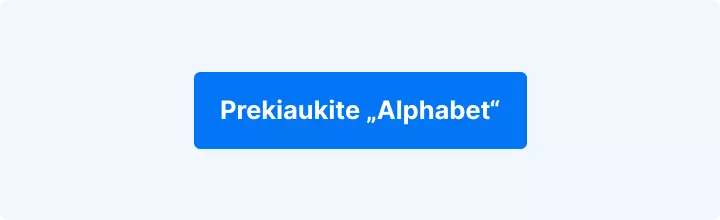Prekiaukite „Alphabet“