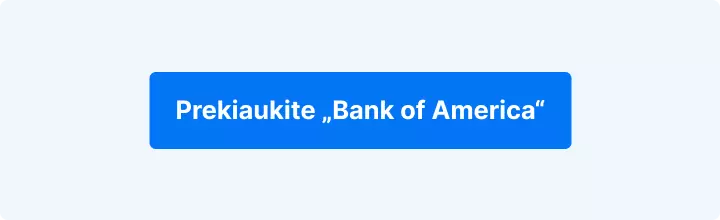 Prekiaukite Bank of America