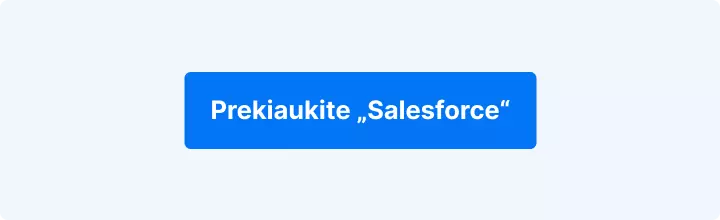 Prekiaukite Salesforce
