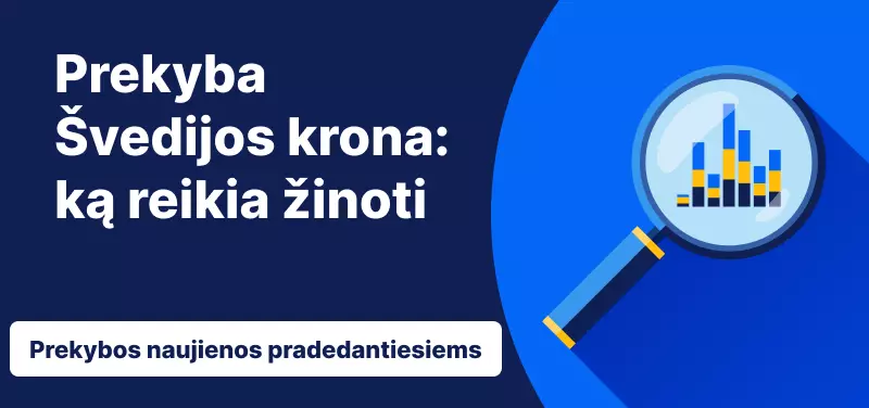 Prekyba Švedijos krona: ką turėtumėte žinoti 