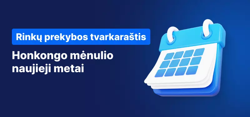 Prekybos tvarkaraštis per Honkongo mėnulio naujųjų metų šventę