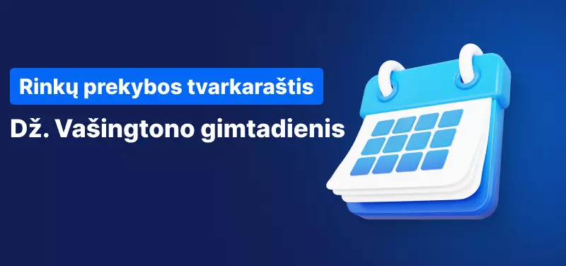 Rinkų prekybos tvarkaraštis Dž. Vašingtono gimimo dieną