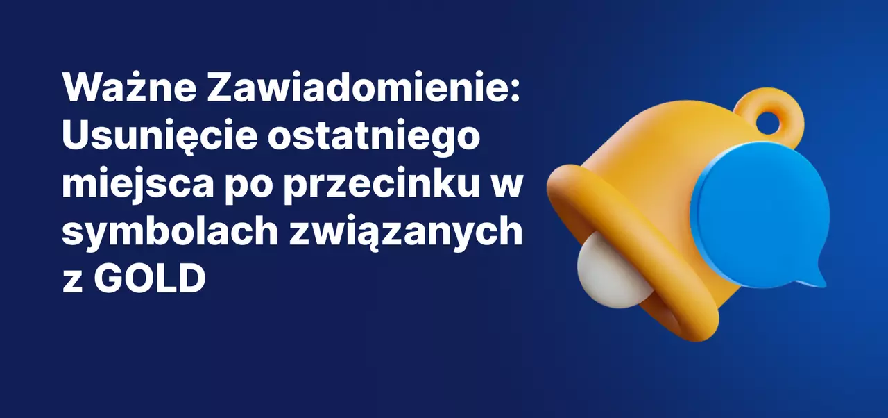 Ważne Zawiadomienie: Usunięcie ostatniego miejsca po przecinku w symbolach związanych z GOLD