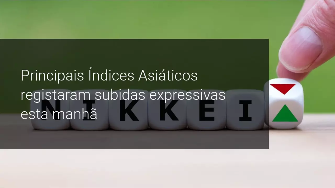 Principais Índices Asiáticos registaram subidas expressivas esta manhã - Admiral Markets