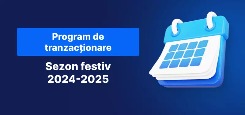 program de tranzacționare Crăciun 2024-2025