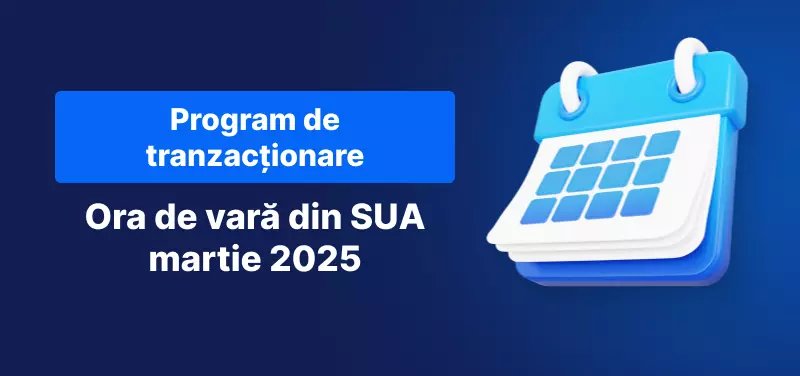 programul de tranzacționare pentru ora de vară din SUA pentru 2025
