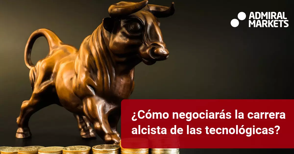 Aprovecha el rally alcista en bolsa de las tecnológicas