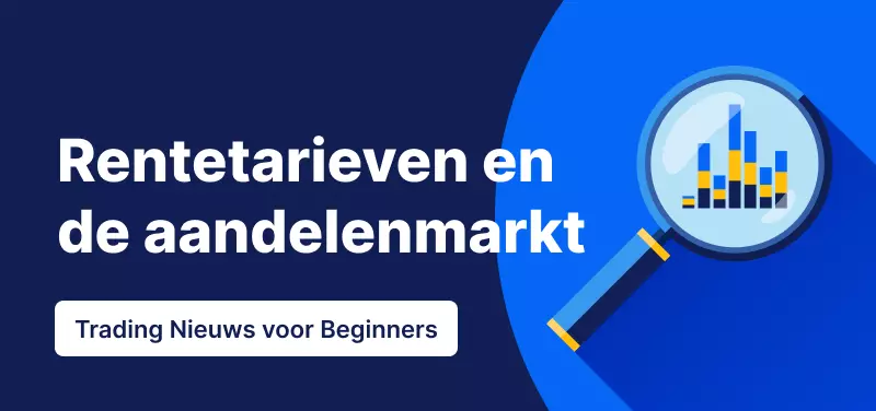 Rentetarieven en de aandelenmarkt
