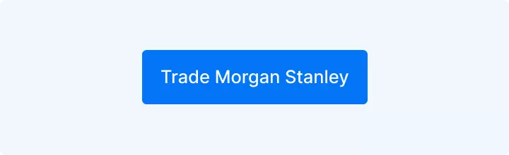 Trade Morgan Stanley