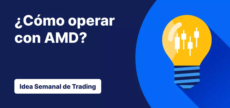 Cómo operar con AMD tras su rendimiento en el 3T