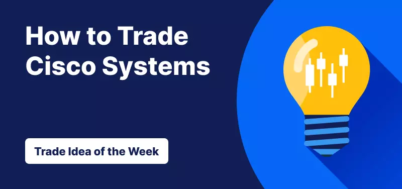 Trade idea of the week Cisco Systems