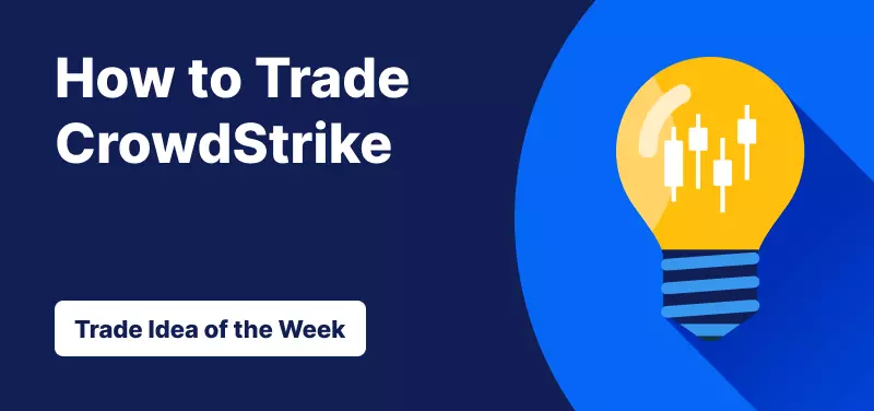Trade idea of the week CrowdStrike
