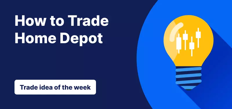 Trade idea of the week home depot