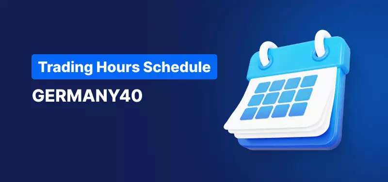 A calendar on a blue background. White text reads, "Trading Hours Schedule: GERMANY40".