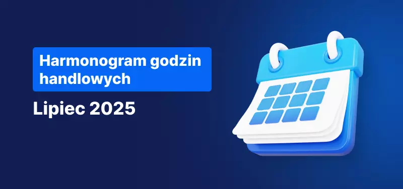 Harmonogram Handlu Lipiec 2025