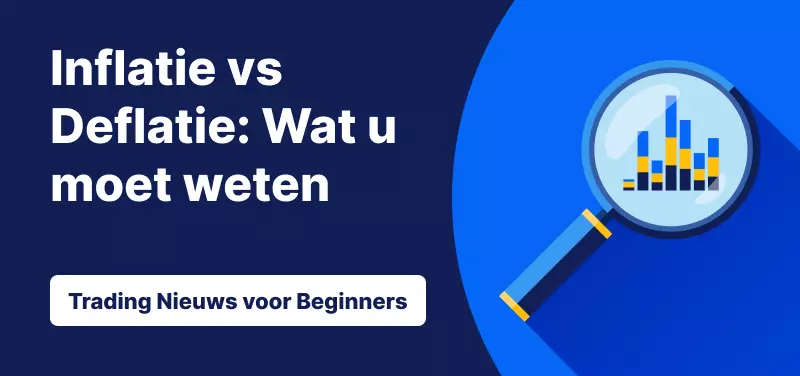 Inflatie, desinflatie en deflatie: wat u moet weten