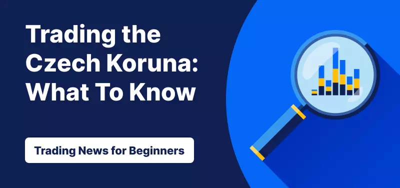 insights on how to trade the Czech Koruna
