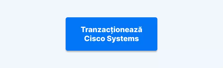Tranzacționați acțiunile Cisco Systems