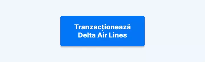 Tranzacționează Delta Air Lines