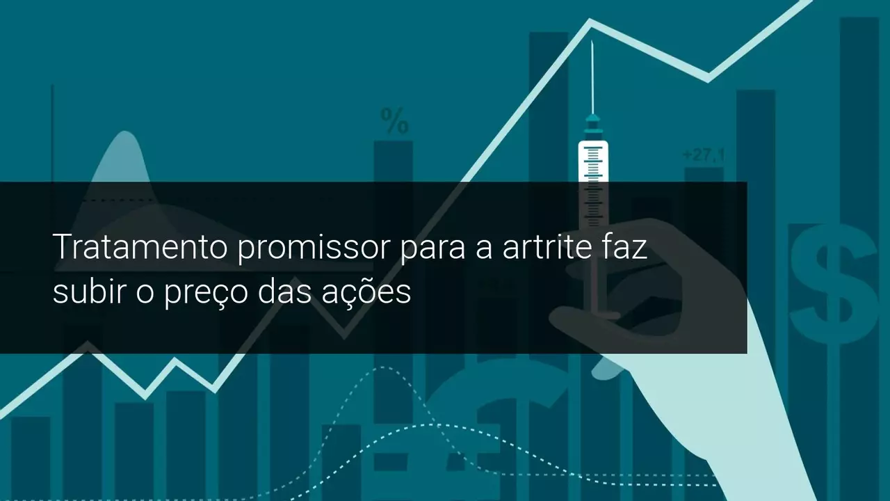 Tratamento promissor para a artrite faz subir o preço das ações - Admiral Markets