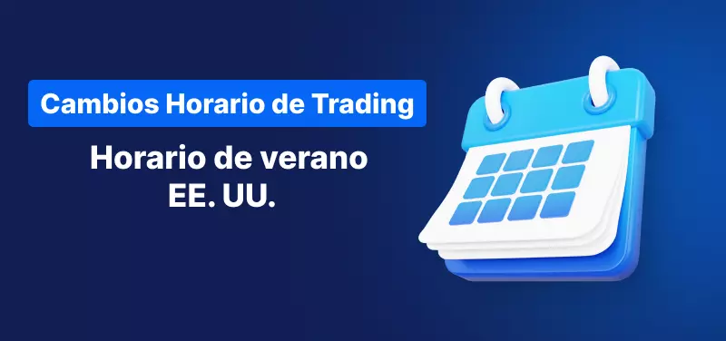 Cambios en el horario de trading: horario de verano EE. UU.