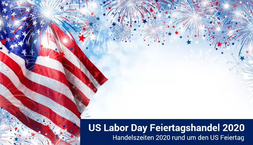 US Labor Day 2020 - Änderungen der Handelszeiten