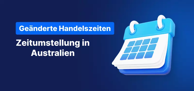 Geänderte Handelszeiten: Zeitumstellung in Australien