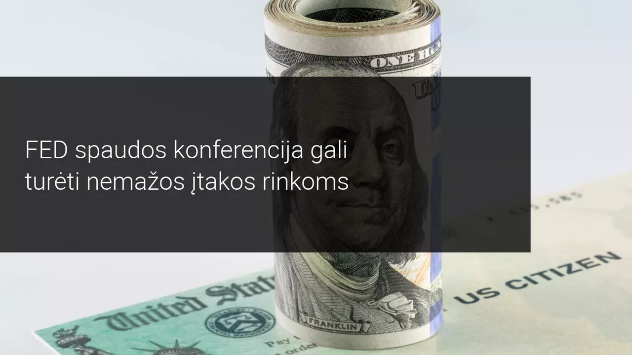 FED posėdis gali pakeisti rinkų balansą