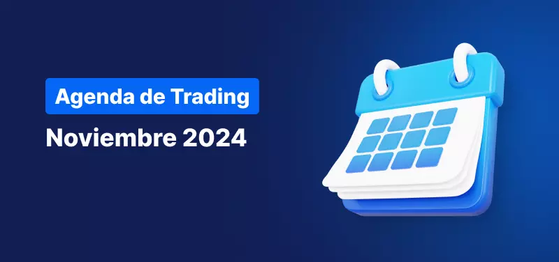 Agenda de trading noviembre de 2024