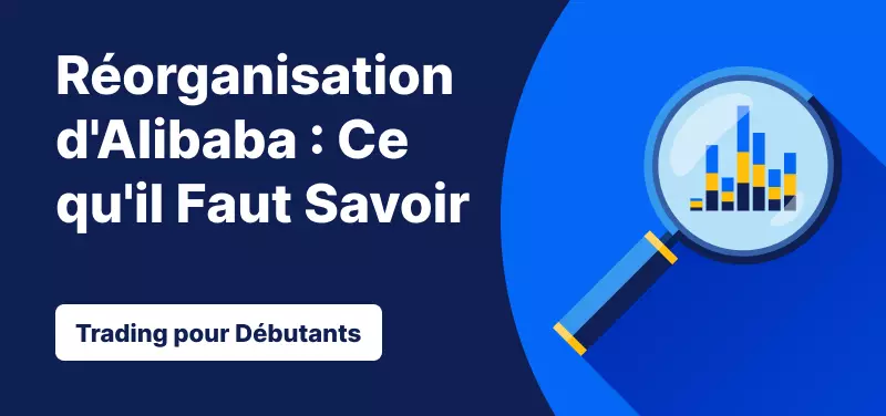 Réorganisation d'Alibaba : Ce qu'il Faut Savoir