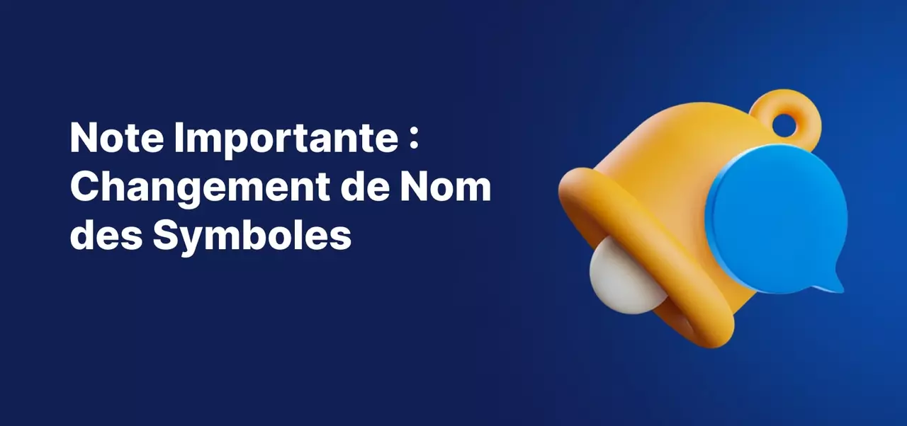cloche jaune et bulle de dialogue bleue avec le nom note importante : changement de nom des symboles