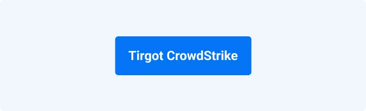 Tirgot CrowdStrike