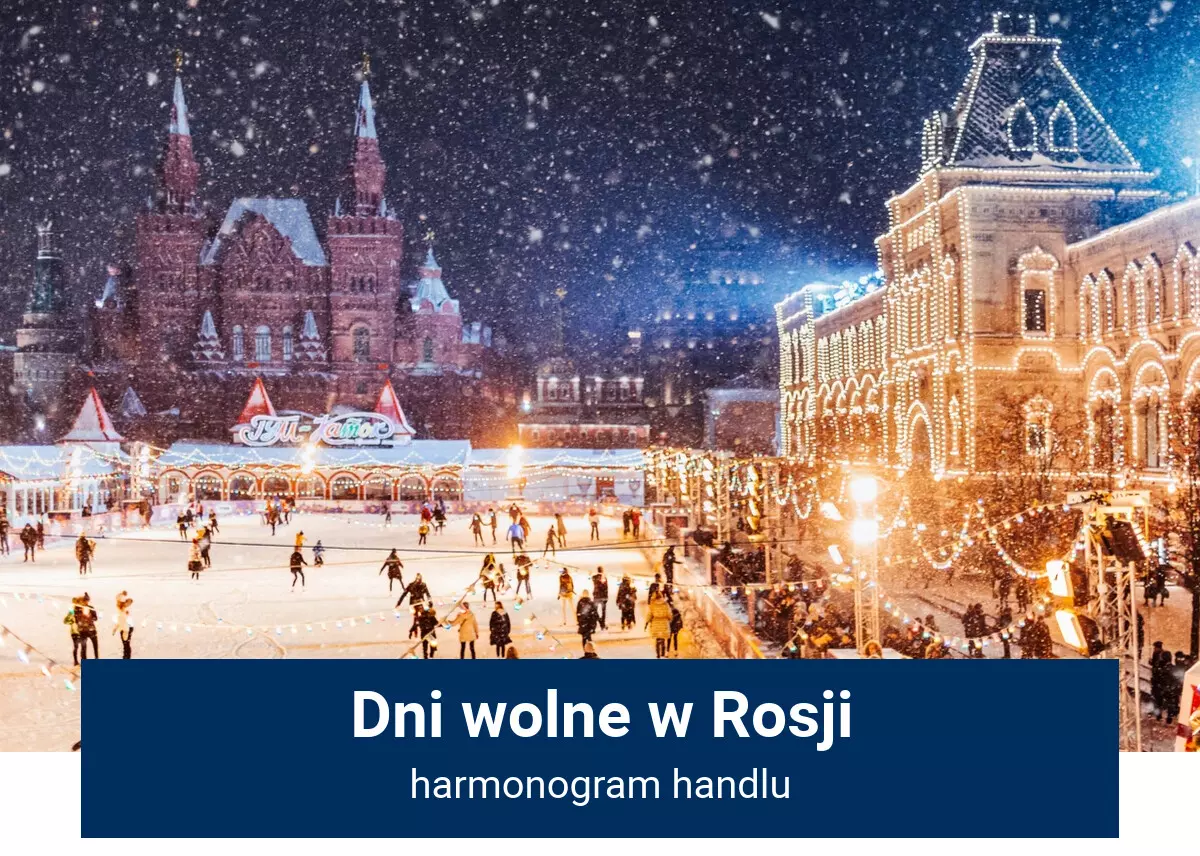 harmonogram handlu dla Rosji
