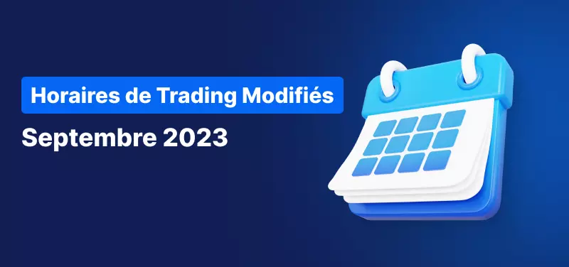Calendrier des Horaires de Trading pour le Mois de Septembre 2023