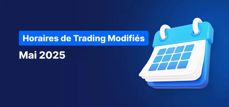 Image d'un calendrier avec le texte suivant : "Calendrier des Horaires de Trading - Mai 2025"