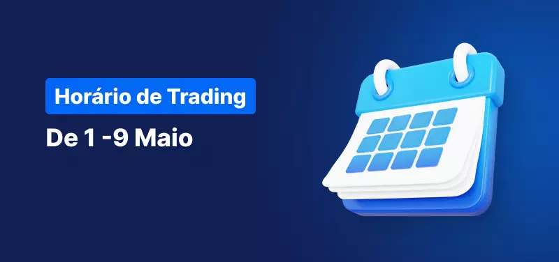Horário de Trading - 2 Maio