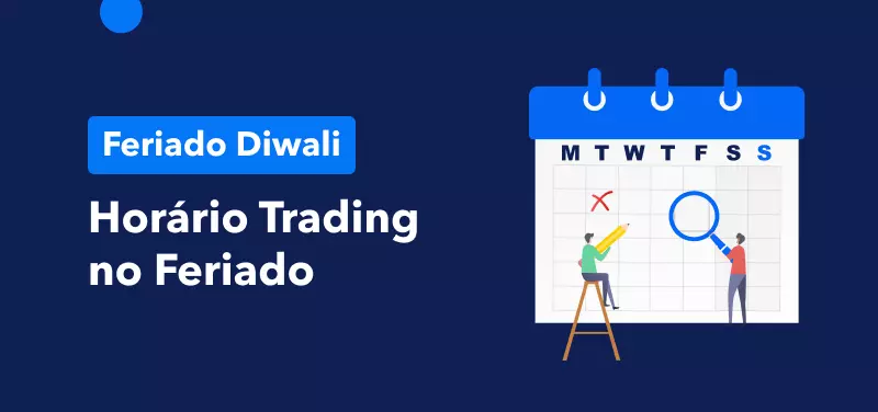 Horário Trading Feriado Diwali